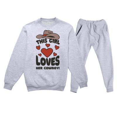 This Girl Loves Her Cowboy Cute Girlfriend Premium Crewneck Sweatsuit Set