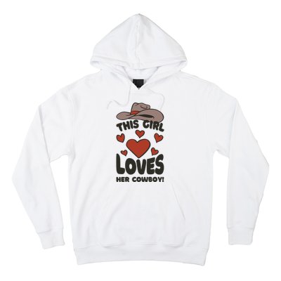 This Girl Loves Her Cowboy Cute Girlfriend Hoodie