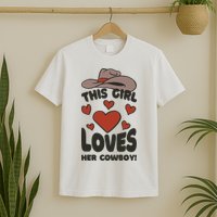 This Girl Loves Her Cowboy Cute Girlfriend T-Shirt