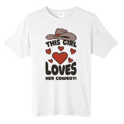 This Girl Loves Her Cowboy Cute Girlfriend Tall Fusion ChromaSoft Performance T-Shirt