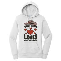 This Girl Loves Her Cowboy Cute Girlfriend Women's Pullover Hoodie