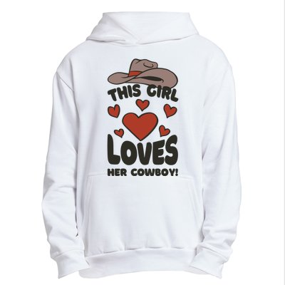 This Girl Loves Her Cowboy Cute Girlfriend Urban Pullover Hoodie