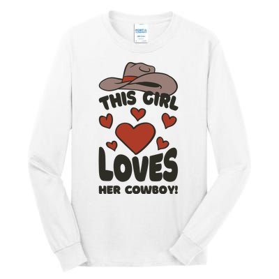 This Girl Loves Her Cowboy Cute Girlfriend Tall Long Sleeve T-Shirt