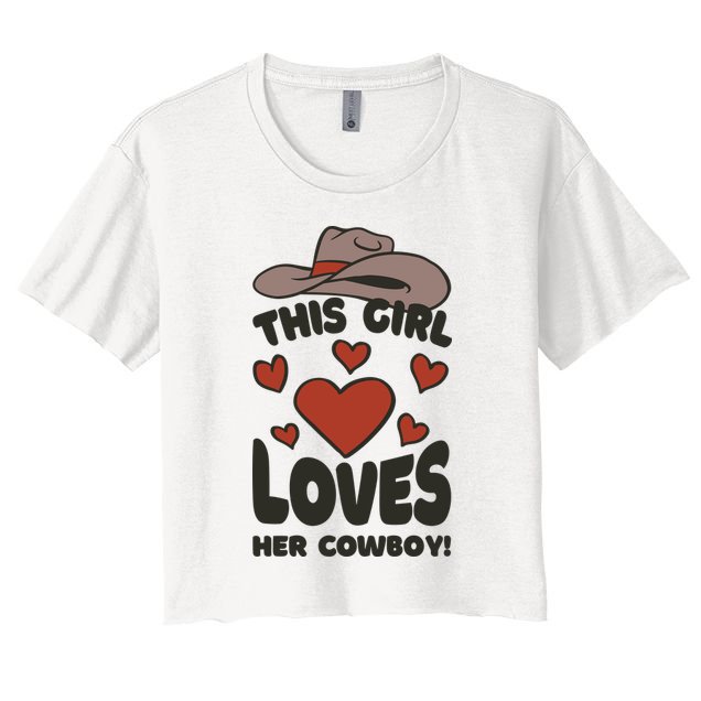 This Girl Loves Her Cowboy Cute Girlfriend Crop Top