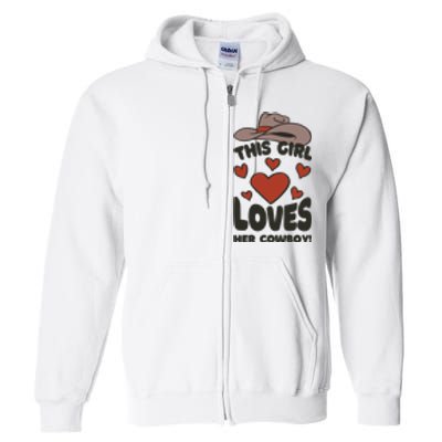 This Girl Loves Her Cowboy Cute Girlfriend Full Zip Hoodie