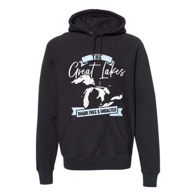 The Great Lakes Michigan Great Lakes Tourist Premium Hoodie