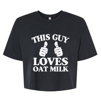 This Guy Loves Oat Milk Plant Based Vegan Barista Bella+Canvas Jersey Crop Tee