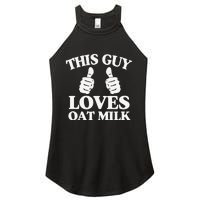 This Guy Loves Oat Milk Plant Based Vegan Barista Women's Perfect Tri Rocker Tank