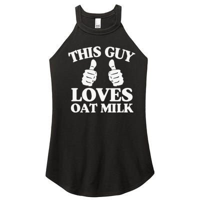 This Guy Loves Oat Milk Plant Based Vegan Barista Women's Perfect Tri Rocker Tank