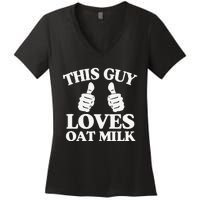 This Guy Loves Oat Milk Plant Based Vegan Barista Women's V-Neck T-Shirt