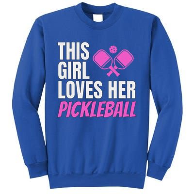 This Girl Loves Her Pickleball Sweatshirt