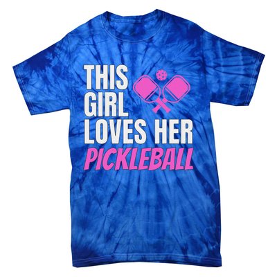 This Girl Loves Her Pickleball Tie-Dye T-Shirt