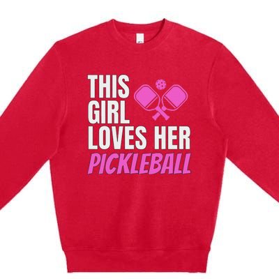 This Girl Loves Her Pickleball Premium Crewneck Sweatshirt