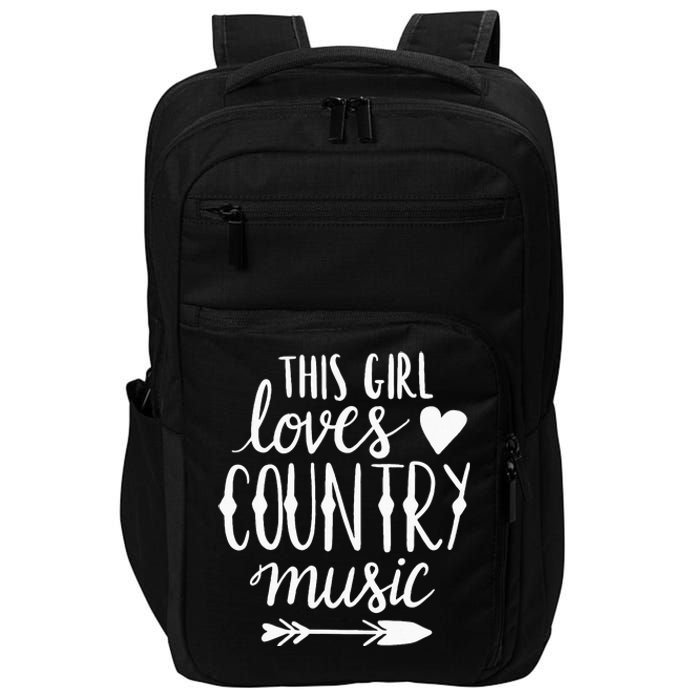 This Girl Loves Country Music Country Music Lover Gift Impact Tech Backpack