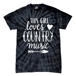 This Girl Loves Country Music Country Music Lover Gift Tie-Dye T-Shirt