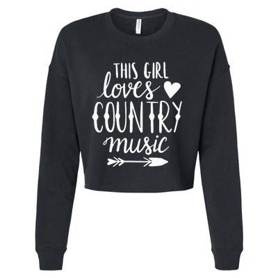 This Girl Loves Country Music Country Music Lover Gift Cropped Pullover Crew