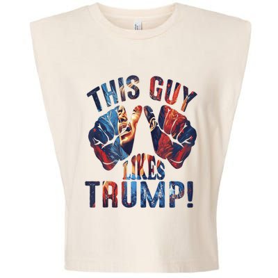 This Guy Likes Trump Garment-Dyed Women's Muscle Tee