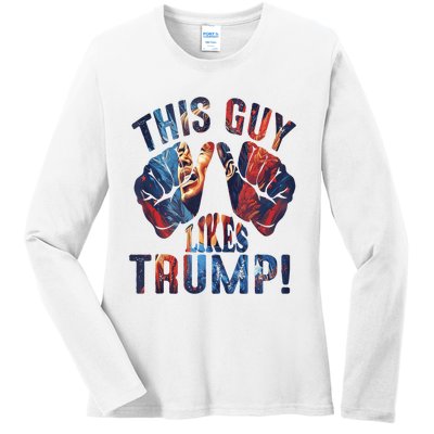 This Guy Likes Trump Ladies Long Sleeve Shirt