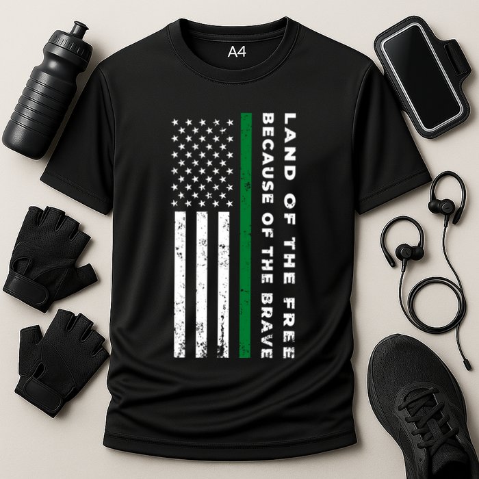 Thin Green Line Land Of The Free Because Of The Brave Gift Cooling Performance Crew T-Shirt