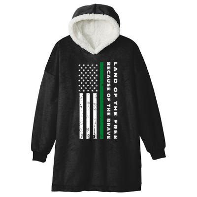 Thin Green Line Land Of The Free Because Of The Brave Gift Hooded Wearable Blanket