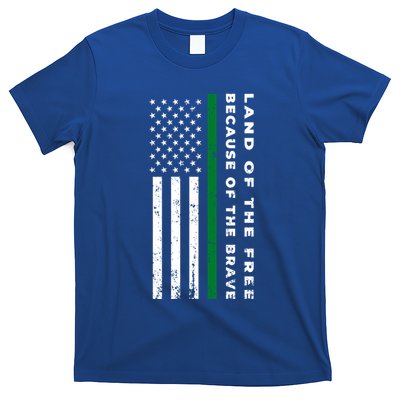 Thin Green Line Land Of The Free Because Of The Brave Gift T-Shirt