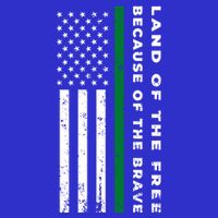 Thin Green Line Land Of The Free Because Of The Brave Gift Button