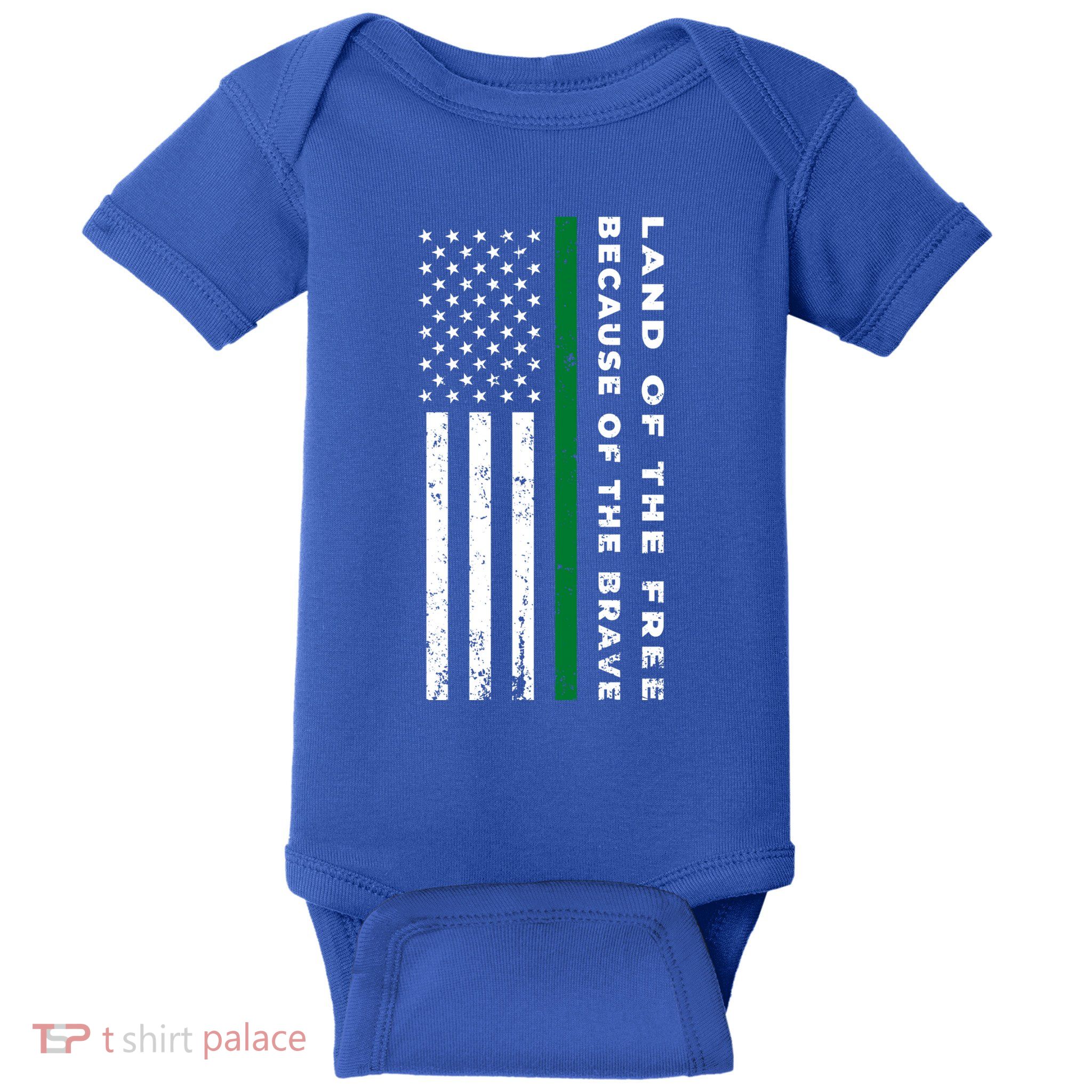Thin Green Line Land Of The Free Because Of The Brave Gift Baby Bodysuit