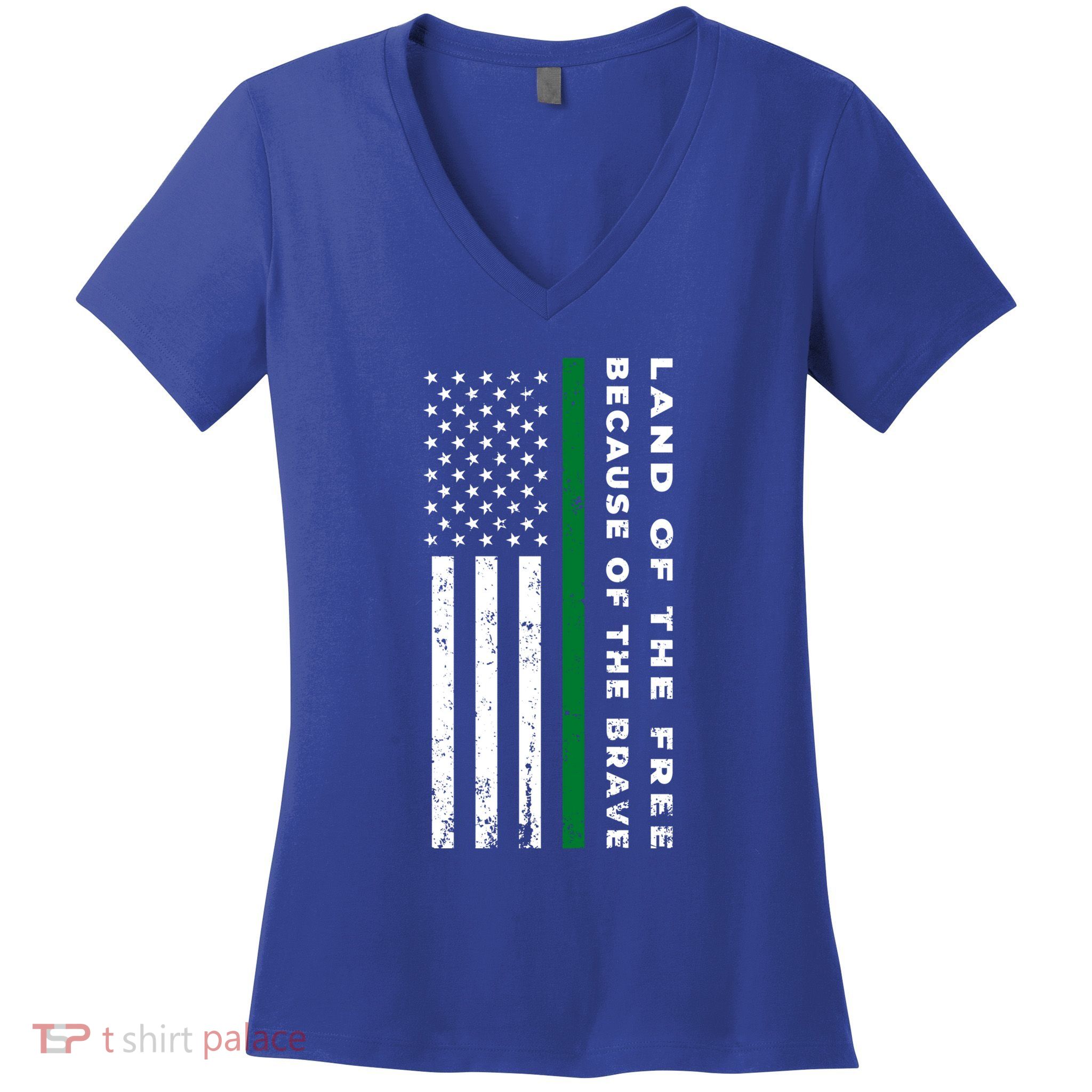 Thin Green Line Land Of The Free Because Of The Brave Gift Women's V-Neck T-Shirt