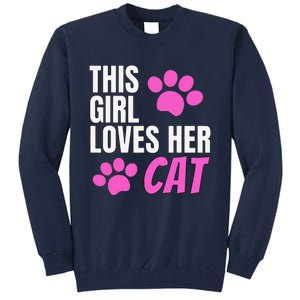 This Girl Loves Her Cat Tall Sweatshirt