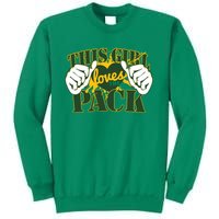 This Girl Loves The Pack Green Bay Packers Sweatshirt