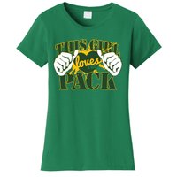 This Girl Loves The Pack Green Bay Packers Women's T-Shirt