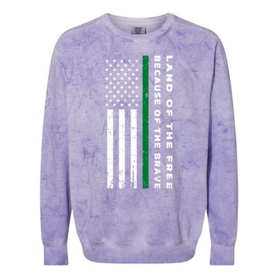 Thin Green Line Land Of The Free Because Of The Brave Funny Gift Colorblast Crewneck Sweatshirt