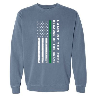 Thin Green Line Land Of The Free Because Of The Brave Funny Gift Garment-Dyed Sweatshirt