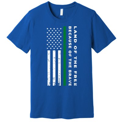 Thin Green Line Land Of The Free Because Of The Brave Funny Gift Premium T-Shirt