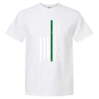 Thin Green Line Land Of The Free Because Of The Brave Funny Gift Garment-Dyed Heavyweight T-Shirt