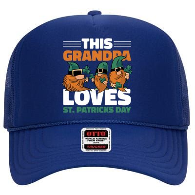 This Grandpa Loves St Patrick's Day Gift High Crown Mesh Back Trucker Hat