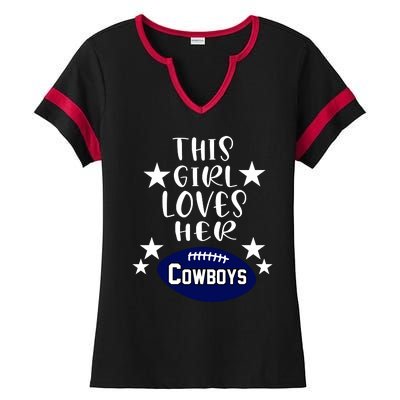 This Girl Loves Her Cowboys Football Fans Ladies Halftime Notch Neck Tee