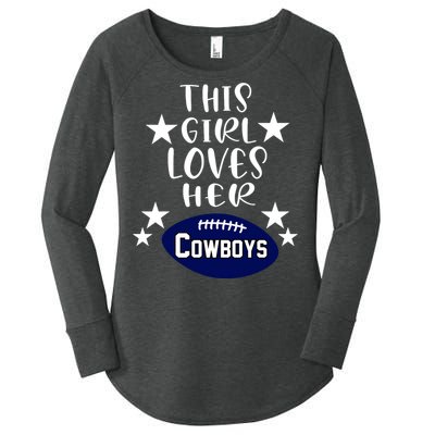 This Girl Loves Her Cowboys Football Fans Women's Perfect Tri Tunic Long Sleeve Shirt