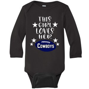 This Girl Loves Her Cowboys Football Fans Baby Long Sleeve Bodysuit