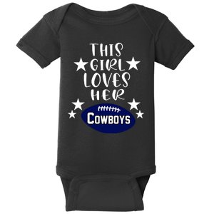 This Girl Loves Her Cowboys Football Fans Baby Bodysuit