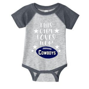 This Girl Loves Her Cowboys Football Fans Infant Baby Jersey Bodysuit