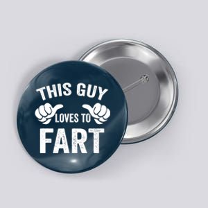 This Guy Loves To Fart Button