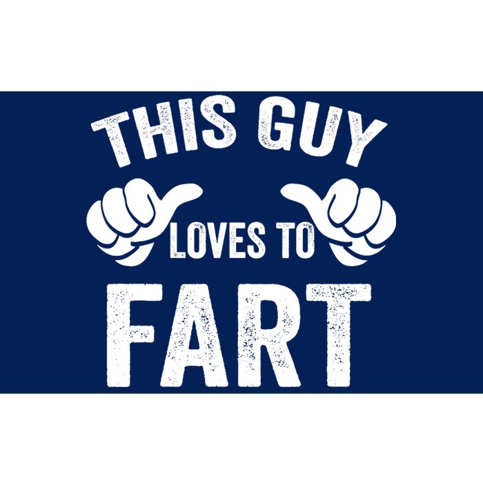 This Guy Loves To Fart Bumper Sticker