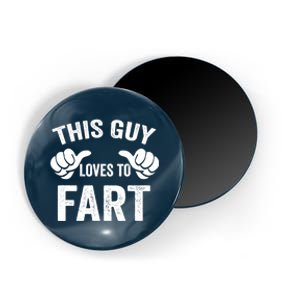 This Guy Loves To Fart Magnet