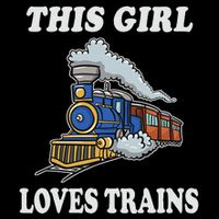 This Girl Loves Trains Train Lover Sweatshirt