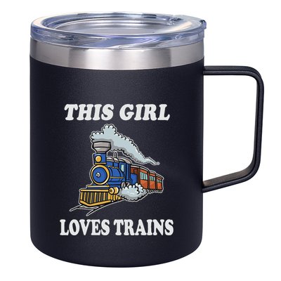 This Girl Loves Trains Train Lover 12oz Stainless Steel Coffee Mug