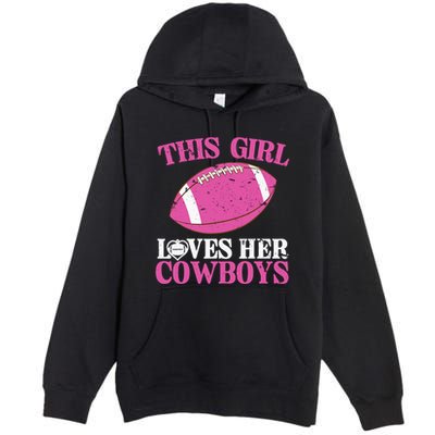 This Girl Loves Her Cowboy Premium Pullover Hoodie