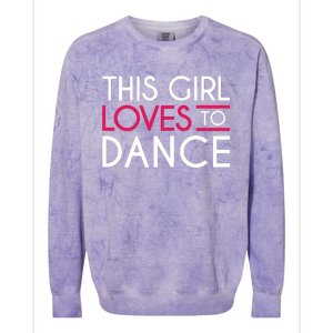 This Girl Loves To Dance Colorblast Crewneck Sweatshirt