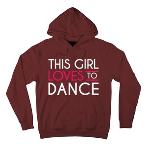 This Girl Loves To Dance Hoodie