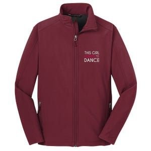 This Girl Loves To Dance Core Soft Shell Jacket